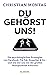 Du gehörst uns!: Die psychologischen Strategien von Facebook, TikTok, Snapchat & Co (German Edition)
