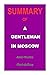 SUMMARY OF A GENTLEMAN IN M...
