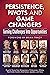 Persistence, Pivots and Game Changers, Turning Challenges Int... by Kyle Wilson