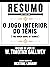 Resumo Estendido: O Jogo In...