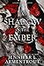 A Shadow in the Ember (Flesh and Fire, #1)