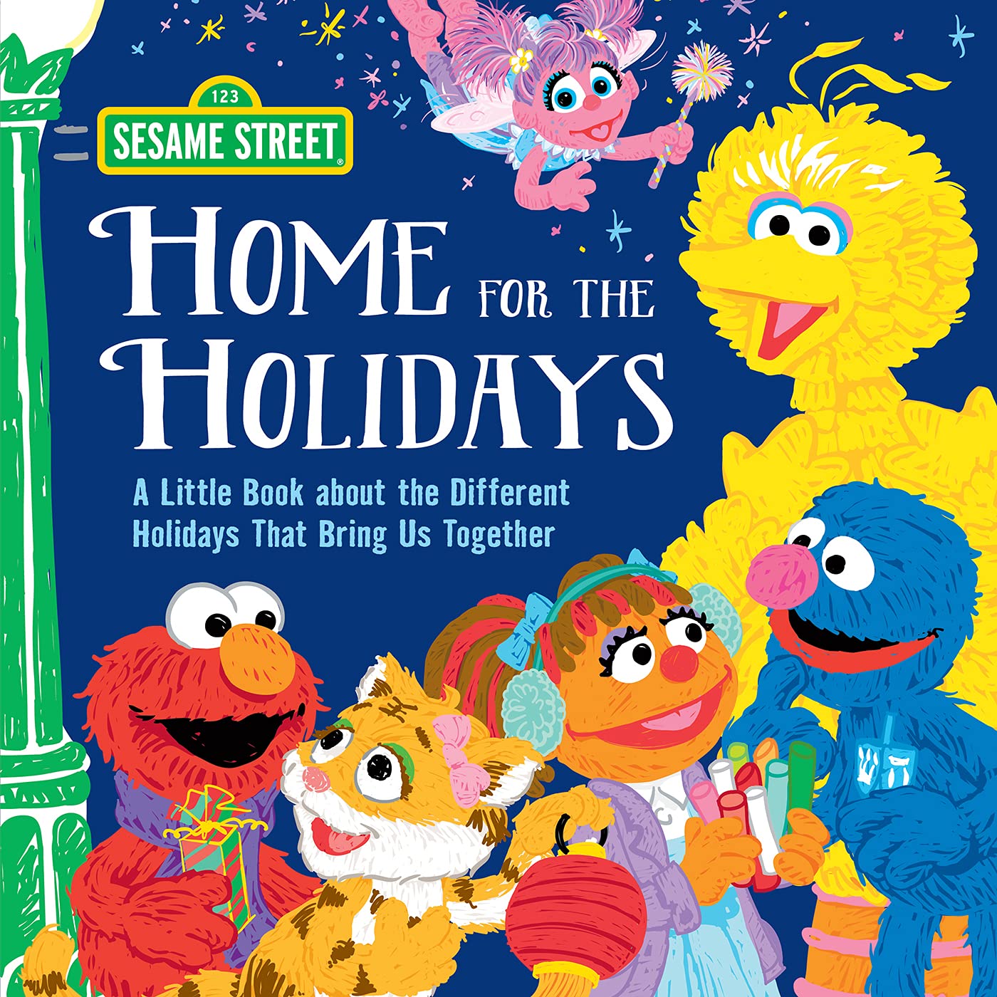 Home for the Holidays: A Thanksgiving Book for Kids About the Different Holidays That Bring Us Together! (Sesame Street Scribbles)