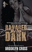 Ravaged by the Dark
