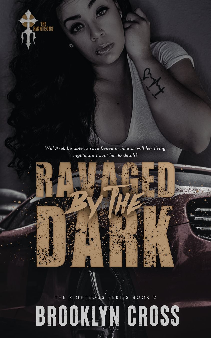 Ravaged by the Dark (The Righteous #2)