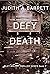 Defy Death (Riley Malloy #2)