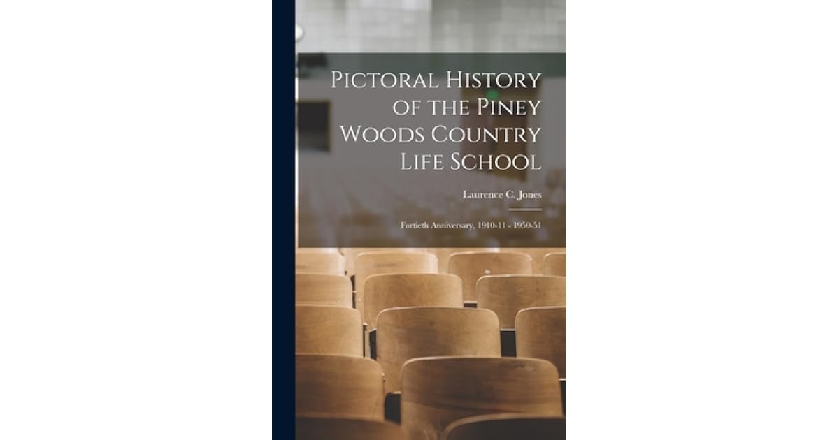 Pictoral History of the Piney Woods Country Life School Fortieth