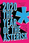 2020* The Year of the Asterisk: American Essays