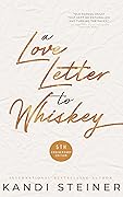 A Love Letter to Whiskey: Fifth Anniversary Edition