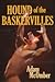 Hound of the Baskervilles by Adam McOmber Hound of the Baskervilles by Adam McOmber