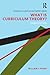 What Is Curriculum Theory?