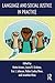 Language and Social Justice in Practice