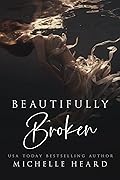 Beautifully Broken (Beautifully Broken)