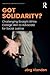 Got Solidarity?: Challenging Straight White College Men to Advocate for Social Justice
