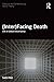 Interfacing Death: Life in Global Uncertainty