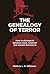 The Genealogy of Terror by Matthew L.N. Wilkinson