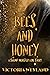 Bees and Honey: A Swamp Mon...