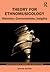 Theory for Ethnomusicology:...