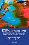 Reimagining the State: Theoretical Challenges and Transformative Possibilities