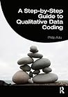 A Step-By-Step Guide to Qualitative Data Coding
