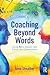 Coaching Beyond Words by Anna Sheather