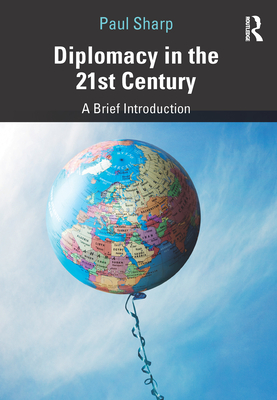 Diplomacy in the 21st Century: A Brief Introduction (ebook)