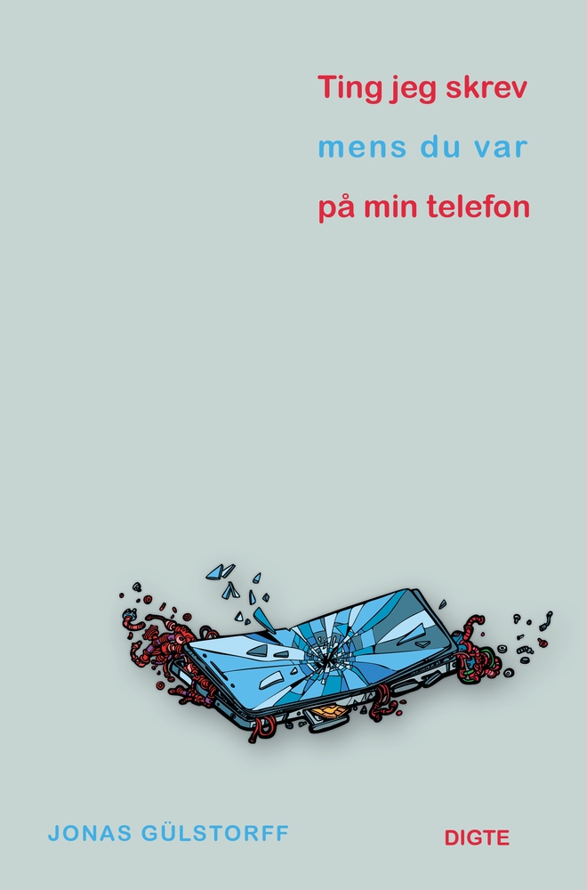Ting jeg skrev mens du var på min telefon (Paperback)