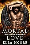 Mortal Love by Ella  Moore