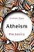 Atheism: The Basics