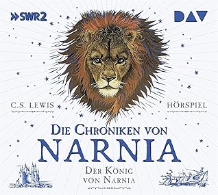 Die Chroniken von Narnia - Teil 2: Der König von Narnia