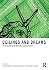 Ceilings and Dreams by Paul Emmons