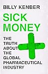 Sick Money: The T...