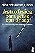 Astrofísica para gente con prisas
