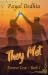 They Met by Payal Dedhia