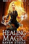 Book cover for Healing Magic (Born of Light #4)