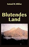Blutendes Land