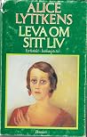 Leva om sitt liv ...