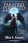 Paradiso Perduto - Rogue Arena by Elisa S. Amore