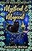 Mystical and Magical (Bailey Bay Cozy Mysteries, #3)