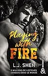 Playing with Fire by L.J. Shen