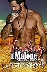 Mending a Malone by Laylah Roberts