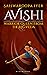 Avishi: Warrior Queen from the Rig Veda