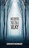 Kedysi tu žili vlky