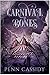 Carnival of Bones (Carnival of Bones Duet Book 1)