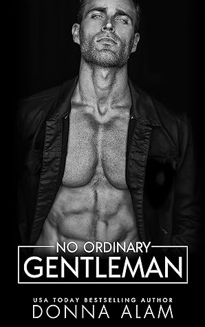 No Ordinary Gentleman (No Ordinary Men, #1)