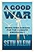 A Good War: Mobilizing Canada for the Climate Emergency