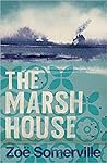 The Marsh House by Zoë Somerville