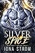 Silver Spice (Warriors of V...