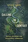 Calling in Context: Social Location and Vocational Formation