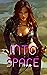 Into Space by A. Lawrence