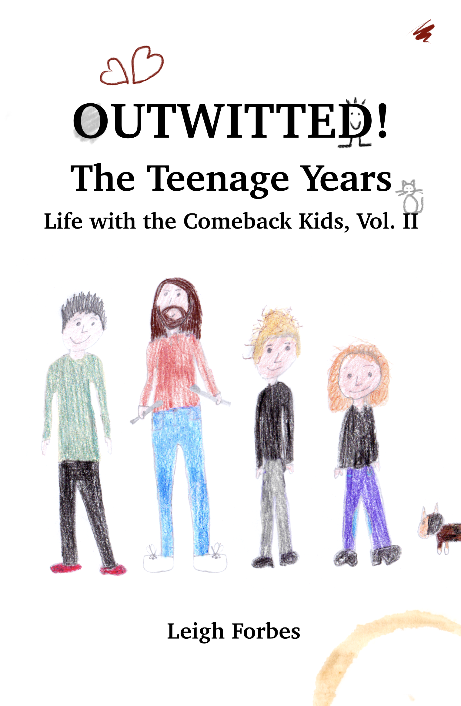 Outwitted! The Teenage Years: Life with the Comeback Kids, Volume II (2)